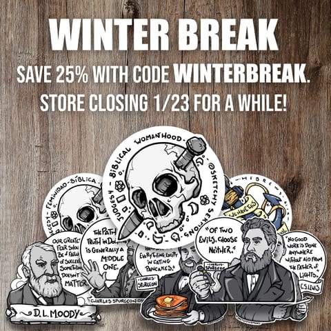 Use coupon code WINTERBREAK for 25% off everything!