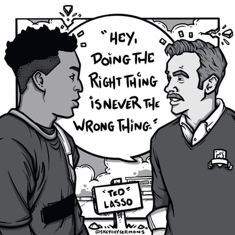 Hey, doing the right thing is never the wrong thing