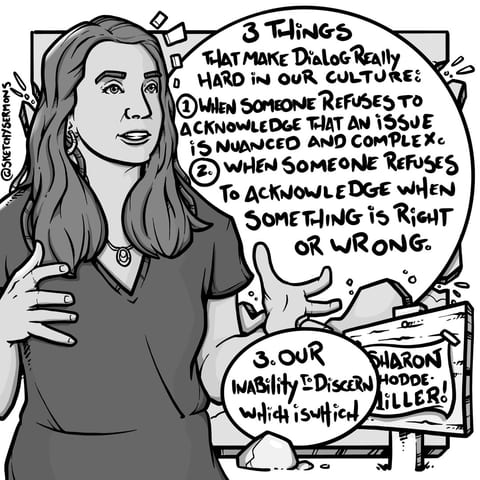 Three things that make dialogue really hard in our culture: